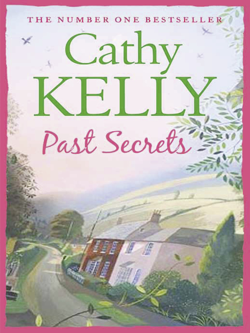 Title details for Past Secrets by Cathy Kelly - Available